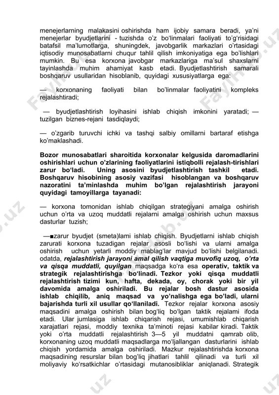 ri baholash imkonini beradi. malakani oshirish. byudjetlar menejerlarning malakasini oshirishda ham ijobiy samara beradi, ya’ni menejerlar byudjetlarini - tuzishda o’z bo‘linmalari faoliyati to’g‘risidagi batafsil ma’lumotlarga, shuningdek, javobgarlik markazlari o’rtasidagi iqtisodiy munosabatlarni chuqur tahlil qilish imkoniyatiga ega bo’lishlari mumkin. bu esa korxona javobgar markazlariga ma’sul shaxslarni tayinlashda muhim ahamiyat kasb etadi. byudjetlashtirish samarali boshqaruv usullaridan hisoblanib, quyidagi xususiyatlarga ega: — korxonaning faoliyati bilan bo’linmalar faoliyatini kompleks rejalashtiradi; — byudjetlashtirish loyihasini ishlab chiqish imkonini yaratadi; — tuzilgan biznes-rejani tasdiqlaydi; — o’zgarib turuvchi ichki va tashqi salbiy omillarni bartaraf etishga ko’maklashadi. bozor munosabatlari sharoitida korxonalar kelgusida daromadlarini oshirishlari uchun o’zlarining faoliyatlarini istiqbolli rejalash-tirishlari zarur bo‘ladi. uning asosini byudjetlashtirish tashkil etadi. boshqaruv hisobining asosiy vazifasi hisoblangan va boshqaruv nazoratini ta’minlashda muhim bo’lgan rejalashtirish jarayoni quyidagi tamoyillarga tayanadi: — korxona tomonidan ishlab chiqilgan strategiyani amalga oshirish uchun o’rta va uzoq muddatli rejalarni amalga oshirish uchun maxsus dasturlar tuzish; —■zarur byudjet (smeta)lami ishlab chiqish. byudjetlarni ishlab …