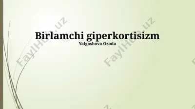 birlamchi giperkortisizm — PPTX