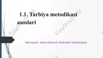tarbiya metodikasi asoslari — PPTX