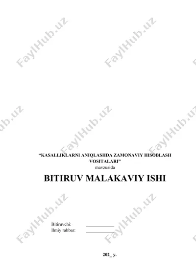 kasalliklarni aniqlashda zamonaviy hisoblash vositalari — DOCX
