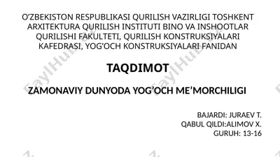 yog'och me'morchiligi — PPTX