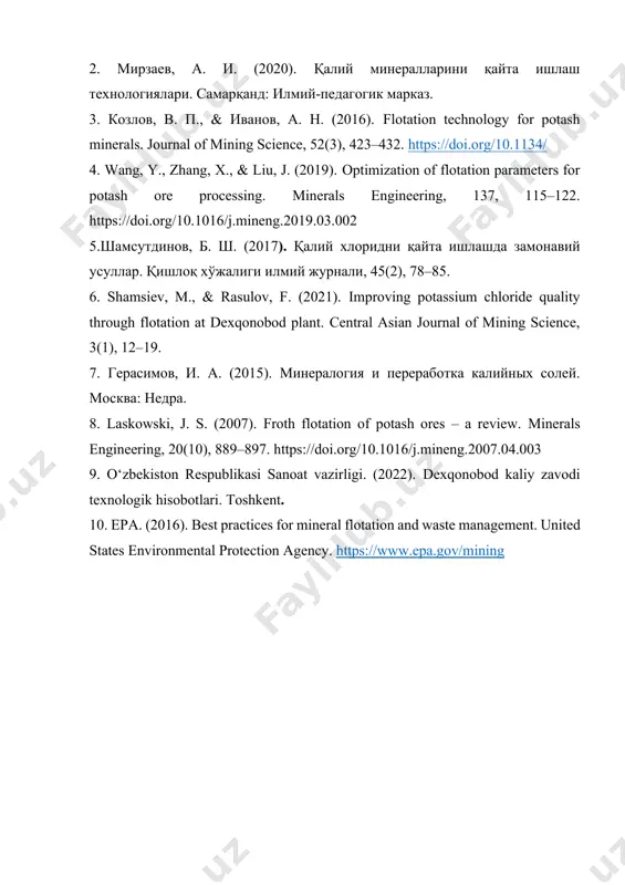 kiston respublikasi sanoat vazirligi. (2022). dexqonobod kaliy zavodi texnologik hisobotlari. toshkent. 10. epa. (2016). best practices for mineral flotation and waste management. united states environmental protection agency. https://www.epa.gov/mining