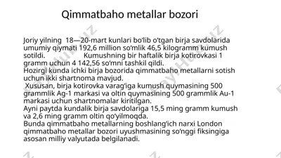 kumush va oltin bozori haqida ma'lumotlar — PPTX