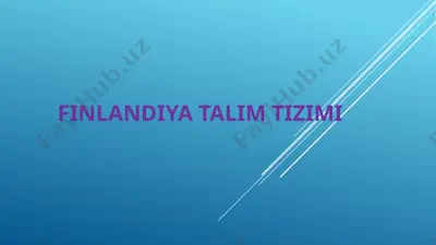 finlandiya talim tizimi — PPTX