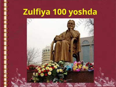 zulfiya 100 yoshda — PPT