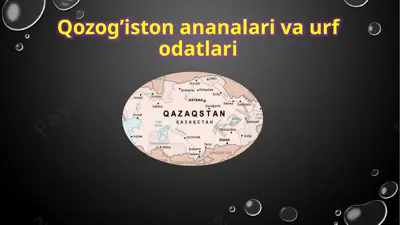qozog’iston ananalari va urf odatlari — PPTX