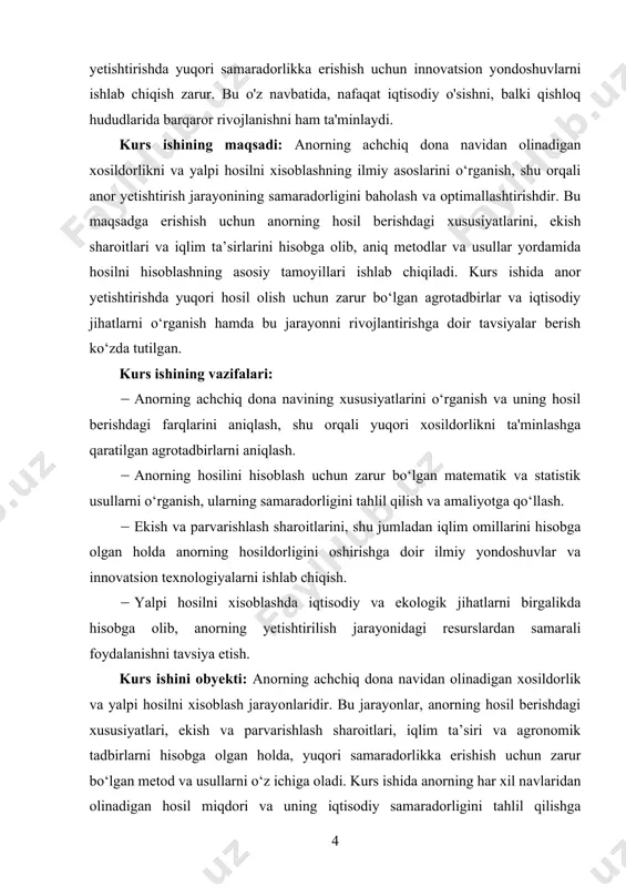 osilni xisoblashda, shuningdek, qishloq xo‘jaligida samarali ishlab chiqarishning optimal parametrlarini aniqlash va iqtisodiy jihatlarni baholashga qaratilgan usullar o‘rganiladi. kurs ishida anorning hosilini hisoblashda ishlatiladigan matematik formulalar va statistik tahlillar ham predmetga kiradi. kurs ishining metadologik asosi: anorning achchiq dona navi uchun optimal hosildorlikni aniqlash va yalpi hosilni hisoblashda ilmiy va amaliy yondashuvlarni birlashtirishga asoslanadi. ushbu ishda qishloq xo‘jaligi fanining asosiy tamoyillari, jumladan, agrotexnika, o‘simlikshunoslik, tuproqshunoslik va iqtisodiy tahlil usullari uyg‘unlashtirilgan. tadqiqotning maqsadi hosildorlikni aniqlash, aniq va ishonchli hisob-kitoblarga erishish hamda agroklimatik sharoitlarni hisobga olgan holda anor yetishtirishning iqtisodiy samaradorligini oshirishdir.. kurs ishining amaliy ahamiyati: anorning achchiq dona navi bo‘yicha hosildorlik va yalpi hosilni aniqlash orqali ushbu navning iqtisodiy samaradorligi va agrotexnik afzalliklari baholanadi. tadqiqot natijalari fermer xo‘jaliklari va qishloq xo‘jaligi korxonalari uchun hosildorlikni oshirishga yo‘naltirilgan ilmiy tavsiyalarni ishlab chiqishda yordam beradi. shuningdek, ushbu ish asosida anorning achchiq dona navini maqsadli rejalashtirish, yetishtirish hududlarini optimallashtirish va hosilni bozorga chiqarish jarayonlarini yaxshilash …