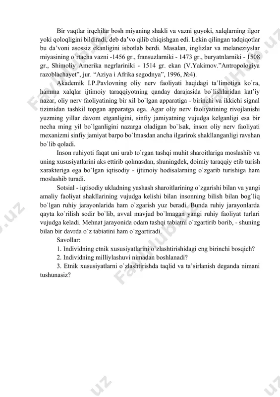aring turmush tajribalarini, til va madaniy xususiyatlarini o`zlashtirib, millat uchun umumiy bo`lgan shart-sharoitlar ostida usib, tarbiyalanib borishi natijasida ularning barchasida shu millatga xos bo`lgan umumiy psixologik hislatlar shakllanadi. shuni ham ta’kidlash kerakki, ijtimoiy informasiyalarni yosh avlod tomonidan o`zlashtirib borilishi, faqat ongli ravishda, ta’lim-tarbiya berish jarayonidagina bo`lib qolmasdan, shuningdek, individning o`zi bilmagan va o`zlashtirish jarayonini anglab yetmagan xolda ham yuzberadi. bu taqlid va ta’sirlanish orqali amalga oshadi. individning taraqqiyoti, - u bevosita yoki bavosita munosabatga kirishgan boshqa individlarning taraqqiyoti bilan belgilangan bo`ladi va bir-biri bilan munosabatga kirishadigan turli avlod vakillari o`zaro bog`langan, keyingi avlodlarning jismoniy mavjudligi esa o`tmishdoshlari tomonidan belgilangan bo`ladi. ilgor fan nomoyondalari insoniyat bu sotsial hodisa ekanligini allaqachon isbotlab berishgan. shu jumladan konkret bir kishi ham avvalo sotsial munosabatlar mevasidir. shuning uchun ham xatti-harakatlari mohiyatini biologik yoki irqiy xususiyatlar bilan emas, balki sotsial konunlar bilan belgilash kerak. bir vaqtlar irqchilar bosh miyaning shakli va vazni guyoki, xalqlarning ilgor yoki …