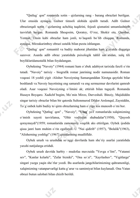shdi. oybek urush davrida harbiy - mudofaa mavzuida "yovga o`lim", "vatanni sev", "kunlar kelarki", "zafar bizniki", "ona so`zi", "xayrlashuv", "yigitlarga" singari yuzga yaqin she`rlar yozdi. bu asarlarda jangchilarimizning qahramonligi, xalqimizning vatanparvarligi katta g`urur va samimiyat bilan kuylanadi. ona vatan obrazi butun salobati bilan chizib berildi. oybek urushdan so`nggi yillarda ham xilma - xil va dolzarb mavzularda she`rlar yozdi. ayniqsa, epik she`riyat imkoniyatlaridan umumli foydalandi. "hamza", "qizlar", "zafar va zahro", "haqgo`ylar", "davrim jarohati", "guli va navoiy", "bobur", "navoiy" nomli liro - epik asarlar yozdi, o`zbek dostonchiligi tarqqiyotiga katta hissa qo`shdi. oybek adabiyotshunos olim sifatida "lirika haqida", "so`ngi yillardagi o`zbek poezyasi".abdulla qodiriyning ijodiy yo`li." "navoiy gulshanr`va boshqa bir qator maqola va risolalar yozgan. tayanch so`z va iboralar: muhabbat lirikasi, peysaj lirikasi, harbiy va siyosi lirikasi, psixologik tahlil, tarixiy-biografik roman, avtobiografik janr. tekshirish savollari: 1. oybek lirikasida muhabbat va peyzaj tasvirining badiiy shakillantiruvchi vositaiar haqida fikr yuriting. 2. oybek ijodida chet el mavzusi …