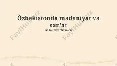 o'zbekistonning zamonaviy san'ati — PPTX