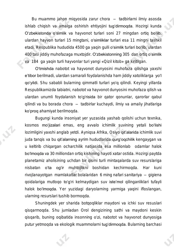 rlari soni 27 mingdan ortiq bo‘lib, ulardan hayvon turlari 15 mingtani, o‘simliklar turlari esa 11 mingni tashkil etadi. respublika hududida 4500 ga yaqin gulli o‘simlik turlari bo‘lib, ulardan 400 tasi jiddiy muhofazaga muxtojdir. o‘zbekistonning 305 dan ortiq o‘simlik va 184 ga yaqin turli hayvonlar turi yangi «qizil kitob» ga kiritilgan. o‘tmishda nabotot va hayvonot dunyosini muhofaza qilishga yaxshi e’tibor berilmadi, ulardan samarali foydalanishda ham jiddiy xatoliklarga yo‘l qo‘yildi. shu sababli bularning qimmatli turlari yo‘q qilindi. keyingi yillarda respublikamizda tabiatni, nabotot va hayvonot dunyosini muhofaza qilish va ulardan unumli foydalanish to‘g‘risida bir qator qonunlar, qarorlar qabul qilindi va bu borada chora – tadbirlar kuchaydi, ilmiy va amaliy jihatlariga ko‘proq ahamiyat berilmoqda. bugungi kunda insoniyat yer yuzasida yashab qolishi uchun texnika, kosmos mo‘jizalari emas, eng avvalo ichimlik suvining yetali bo‘lishi lozimligini yaxshi anglab yetdi. ayniqsa afrika, osiyo qit’alarida ichimlik suvi juda tanqis va bu qit’alarning ayrim hududlarida qurg‘oqchilik kengaygan va u keltirib …