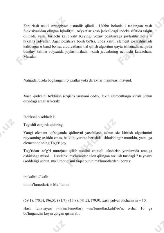 deksni hisoblash i; tegishli zanjirda qidiring. yangi element qo'shganda qidiruvni yaxshilash uchun siz kiritish algoritmini ro'yxatning oxirida emas, balki buyurtma berishda ishlatishingiz mumkin, ya'ni. ga element qo'shing to'g'ri joy. to'g'ridan -to'g'ri murojaat qilish usulini chiziqli tekshirish yordamida amalga oshirishga misol ... dastlabki ma'lumotlar e'lon qilingan tuzilish turidagi 7 ta yozuv (soddaligi uchun, ma'lumot qismi faqat butun ma'lumotlardan iborat): int kaliti; // kalit int ma'lumotlari; // ma `lumot (59.1), (70.3), (96.5), (81.7), (13.8), (41.2), (79.9); xash jadval o'lchami m = 10. hash funktsiyasi i=h(ma'lumotlar) =ma'lumotlar.kalit%o'n; o'sha. 10 ga bo'lingandan keyin qolgan qismi i. dastlabki ma'lumotlarga asoslanib, biz jadvalni ketma -ket to'ldiramiz. birinchi beshta kalitni aralashtirish turli indekslarni beradi (xash manzillari): birinchi to'qnashuv 81 va 41 tugmachalari o'rtasida sodir bo'ladi - 1 -indeksli joy olinadi. shuning uchun, biz eng yaqin bo'sh joyni topish uchun xash jadvaliga qaraymiz, bu holda i = 2. keyingi 79 -kalit ham to'qnashuvni keltirib chiqaradi: 9 -pozitsiya allaqachon …