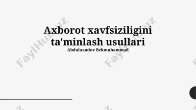 axborot xavfsizligini ta'minlash usullari — PPTX