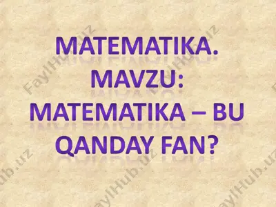 2-sinf matematika bu qanday fan — PPT