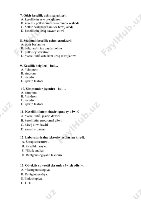 v. rentgenografiya. s. rentgenoskopiya. d. *ultradawıs tekseriwi. 16. auskultaciya qaysı organda ótkeriledi. a. *júrekte. b. talaqta. s. búyrekte. d. bawırda. 17. nawqas reńiniǹ kógeriwi ne dep ataladı? a. giperemiya. b. gipertermiya. s. *cianoz. d. akromegaliya. 18. nawqas temperaturasın kóteriwi ne dep ataladı? a. giperemiya. b. *gipertermiya. s. cianoz. d. akromegaliya. 19. nawqas májburiy jaǵdayda boladı. a. *bronxial astma pristupında. b. qantlı diabette. s. sozılmalı bronxitte. d. revmatizmde. 20. allergologiyalıq anamnezda soraladı. a. usı kesellik haqqında maǵlıwmat. b. nawqastıń turmıs tárizi. s. alǵan em ilajları. d. *dárilerge yamasa azıq awqatlarǵa sezimtallıq. 21. arterial gipertoniya degenimiz ne? a. venoz basımnıń túsiwi. b. venoz basımnıń kóteriliwi. s. *arterial basımnıń kóteriliwi. d. arterial basımnıń tómenlewi. 22. júrek auskultaciyasında neler esitiledi? a. júrek shegarası. b. *júrek tonlari, qosımsha tonlar. s. júrektegi awırıw. d. júrek massası. 23. spirometr járdeminde anıqlanadı. a. *sırtqı nápes. b. vezikulyar nápes. s. bronxial nápes. d. qaldıq hawa. 24. saw adam bir …