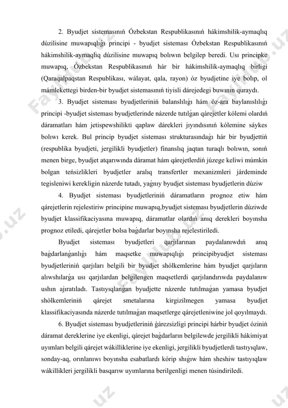 i. byudjet sisteması byudjetleri qarjılarınan paydalanıwdıń anıq baǵdarlanǵanlıǵı hám maqsetke muwapıqlıǵı principibyudjet sisteması byudjetleriniń qarjıları belgili bir byudjet shólkemlerine hám byudjet qarjıların alıwshılarǵa usı qarjılardan belgilengen maqsetlerdi qarjılandırıwda paydalanıw ushın ajıratıladı. tastıyıqlanǵan byudjette názerde tutılmaǵan yamasa byudjet shólkemleriniń qárejet smetalarına kirgizilmegen yamasa byudjet klassifikaciyasında názerde tutılmaǵan maqsetlerge qárejetleniwine jol qoyılmaydı. 6. byudjet sisteması byudjetleriniń ģárezsizligi principi hárbir byudjet óziniń dáramat dereklerine iye ekenligi, qárejet baǵdarların belgilewde jergilikli hákimiyat uyımları belgili qárejet wákilliklerine iye ekenligi, jergilikli byudjetlerdi tastıyıqlaw, sonday-aq, orınlanıwı boyınsha esabatlardı kórip shıǵıw hám sheshiw tastıyıqlaw wákillikleri jergilikli basqarıw uyımlarına berilgenligi menen túsindiriledi. 7. byudjet sisteması byudjetleri qarjılarınan paydalanıwdıń nátiyjeliligi principibyudjet processiniń qatnasıwshıları byudjet sisteması byudjetlerin dúziw hám orınlawda ózlerine berilgen wákillikler sheńberinde óz byudjetleriniń belgilengen kólemdegi qarjılarınan paydalanǵan halda belgili nátiyjege erisiw zárúrliginen kelip shıǵadı. bul princip "nátiyjege baǵdarlanǵan byudjetlestiriw" talaplarınan kelip shıǵıp byudjet kodeksine kirgizilgen bolıp, byudjet qárejetlerin ámelge asırıwda tikkeley rejeniń orınlanıwına emes, al sociallıq-ekonomikalıq turaqlılıqtı támiyinlew …