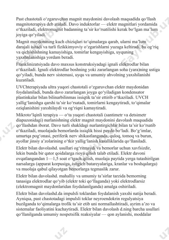 erik nerv shikastlanganda, quloq, tomoq va burun, ayollar jinsiy aʼzolarining oʻtkir yalligʻlanish kasalliklarida qoʻllaniladi. elektr bilan davolashd. usullari ogʻritmaydi va bemorlar uchun xavfsizdir, lekin bunda bir qator qoidalarga rioya qilish talab etiladi. elektr davoni ovqatlangandan 1—1,5 soat oʻtgach qilish, muolaja paytida yerga tutashirilgan narsalarga (apparat korpusiga, isitgich batareyalariga, kranlar va boshqalarga) va muolaja qabul qilayotgan bemorlarga tegmaslik zarur. elektr bilan davolashd. mahalliy va umumiy taʼsirlar tarzida bemorning tanasiga elektrodlar qoʻyib (elektr toki qoʻllaganda) yoki elektrodlarsiz (elektromagnit maydonlaridan foydalanilganda) amalga oshiriladi. elektr bilan davolashd.da impulsli toklardan foydalanish yaxshi natija beradi. ayniqsa, past chastotadagi impulsli toklar neyroendokrin regulyatsiya buzilganda toʻqimalarga trofik taʼsir etib uni normallashtiradi, ayrim aʼzo va sistemalar faoliyatini kuchaytiradi. elektr bilan davolash d.ning barcha usullari qoʻllanilganda umumiy nospetsifik reaksiyalar — qon aylanishi, moddalar almashinuvi, toʻqimalar trofikasi, organizm himoya xossalarining kuchayishi kuzatiladi. elektr bilan davolashd. terapiyash muhim oʻrinni egallaydi. galvanizatsiya nima? yizeng galvanizli po'lat quvurlarni etkazib beradi. kotirovka talab qilinsinmi? e-pochtani …