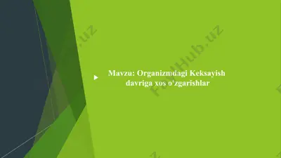 organizmdagi keksayish — PPTX