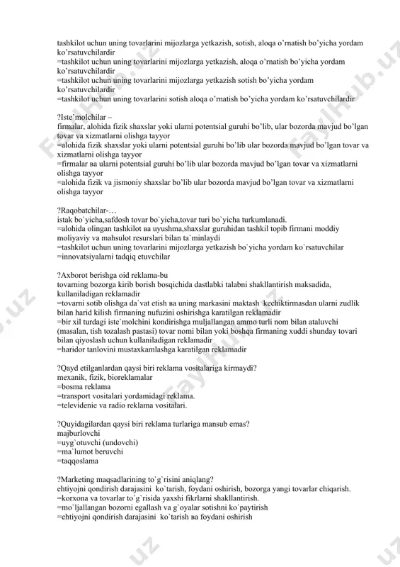axborot bilan ta'minlash qaysi boshqaruv funksiyasiga mos tushadi? marketingni boshqarish =ishlab chiqarishni boshqarish =moliyaviy boshqarish =kadrlarni boshqarish ?marketing bo’yicha vositachilar – tashkilot uchun uning tovarlarini mijozlarga yetkazish, sotish, aloqa o’rnatish bo’yicha yordam ko’rsatuvchilardir =tashkilot uchun uning tovarlarini mijozlarga yetkazish, aloqa o’rnatish bo’yicha yordam ko’rsatuvchilardir =tashkilot uchun uning tovarlarini mijozlarga yetkazish sotish bo’yicha yordam ko’rsatuvchilardir =tashkilot uchun uning tovarlarini sotish aloqa o’rnatish bo’yicha yordam ko’rsatuvchilardir ?iste’molchilar – firmalar, alohida fizik shaxslar yoki ularni potentsial guruhi bo’lib, ular bozorda mavjud bo’lgan tovar va xizmatlarni olishga tayyor =alohida fizik shaxslar yoki ularni potentsial guruhi bo’lib ular bozorda mavjud bo’lgan tovar va xizmatlarni olishga tayyor =firmalar ва ularni potentsial guruhi bo’lib ular bozorda mavjud bo’lgan tovar va xizmatlarni olishga tayyor =alohida fizik va jismoniy shaxslar bo’lib ular bozorda mavjud bo’lgan tovar va xizmatlarni olishga tayyor ?raqobatchilar-… istak bo`yicha,safdosh tovar bo`yicha,tovar turi bo`yicha turkumlanadi. =alohida olingan tashkilot ва uyushma,shaxslar guruhidan tashkil topib firmani moddiy moliyaviy …