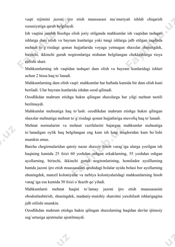 tiga ega bo`ladi. moddiy javobgarlik jinoyat ijroiya kodeksi 95-moddasiga binoan amalga oshiriladi. mavzu. ozodlikdan mahrum etishga hukm qilingan shaxslarning moddiy maishiy ta`minoti, tibbiy xizmat ko`rsatish va mehnati, ularga nisbatan qo`llaniladigan rag`batlantirish va intizomiy jazo choralari ozodlikdan mahrum etilgan mahkumlarning mehnatlarini tashkil qilish tushunchasi, tartibi, shartlari va prinsiplari. mahkumlarni mehnatga jalb etish qoidalari. mahkumlar mehnatining majburiyligi. majburiy mehnatga jalb etiladigan mahkumlar. mahkumlarni ish bilan ta`minlash vazifasi. mahkumlarning ish vaqti. ishdan tashqari vaqtlarida dam olish va bayram (ishlamaydigan) kunlarida, shuningdek, tungi ishlarda mahkumlarni ishlatish qoidalari. mahkumlarning dam olish vaqtlari. mahkumlarni kasalligi tufayli ishdan ozod qilish. mahkumlar mehnatiga haq to`lash tartibi va shartlari. mahkumlar ish haqlaridan chegirib olish qoidalari. mahkumlarga haq to`lamay ishga jalb etish. mahkumlarga qo`llanadigan moddiy javobgarlik. mahkumlarning ijtimoiy sug`urtasi va nafaqa ta`minoti. ozodlikdan mahrum etishga hukm qilingan shaxslarga qo`llaniladigan tarbiyaviy ta`sir ko`rsatish tushunchasi, prinsiplari va ahamiyati. mahkumlarni tarbiyaviy ishlarga jalb qilishning maqsadlari. mahkumlar bilan olib boriladigan tarbiyaviy ishlarning shakllari. mahkumlarning …