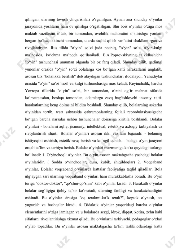 ida "o‘yin" so‘zi hazil va kulgi tushunchasiga mos keladi. keyinchalik, barcha yevropa tillarida "o‘yin" so‘zi, bir tomondan, o‘zini og‘ir mehnat sifatida ko‘rsatmasdan, boshqa tomondan, odamlarga zavq bag‘ishlovchi insoniy xatti-harakatlarning keng doirasini bildira boshladi. shunday qilib, bolalarning askarlar o‘yinidan tortib, teatr sahnasida qahramonlarning fojiali reproduktsiyasigacha bo‘lgan barcha narsalar ushbu tushunchalar doirasiga kiritila boshlandi. bolalar o‘yinlari - bolalarni aqliy, jismoniy, intellektual, estetik va axloqiy tarbiyalash va rivojlantirish sharti. bolalar o‘yinlari asosan ikki vazifani bajaradi: - bolaning ishtiyoqini oshirish, estetik zavq berish va ko‘ngil ochish. - bolaga o‘yin jarayoni orqali ta’lim va tarbiya berish. bolalar o‘yinlari mazmuniga ko‘ra quyidagi turlarga bo‘linadi: 1. o‘yinchoqli o‘yinlar. bu o‘yin asosan maktabgacha yoshdagi bolalar o‘yinlaridir. ( sodda o‘yinchoqlar, qum, kubik, shiqildoqlar) 2. voqeaband o‘yinlar. bolalar voqeaband o‘yinlarda kattalar faoliyatiga taqlid qiladilar. bola ulg‘aygan sari ularning voqeaband o‘yinlari ham murakkablasha boradi. bu o‘yin turiga "doktor-doktor", "qo‘shni-qo‘shni" kabi o‘yinlar kiradi. 3. harakatli o‘yinlar bolalar sog‘ligiga ijobiy ta’sir ko‘rsatadi, ularning …