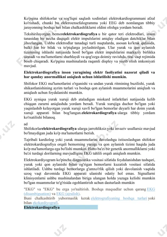 ar deyarli har doim yurak xuruji apparati bilan bog'langan.elektrokardiografiya ularga tibbiy yordam ko'rsatilishi bilanoq. ad shifokorlarelektrokardiografiya ularga jarrohliksiz yoki invaziv usullarsiz mavjud bo'lmaydigan juda ko'p ma'lumotlarni berish. tajribali kardiolog yoki yurak muammolarini davolashga ixtisoslashgan shifokor elektrokardiografiya orqali bemorning yuragi va qon aylanish tizimi haqida juda ko'p ma'lumotlarga ega bo'lishi mumkin. hatto ba'zi bir genetik anormalliklarni yoki ba'zi turdagi dorilarning mavjudligini ekg tahlili orqali aniqlash mumkin. elektrokardiyogram ko'pincha diagnostika vositasi sifatida foydalanishdan tashqari, yurak yoki qon aylanishi bilan og'rigan bemorlarni kuzatish vositasi sifatida ishlatiladi. ushbu turdagi bemorlarga g'amxo'rlik qilish yoki davolanish vaqtida uzoq vaqt davomida ekg apparati ulanishi odatiy hol emas. signallarni klinisyenlarni ushbu mashinalardan biriga ulangan holda yuzaga kelishi mumkin bo'lgan muammolar to'g'risida ogohlantirish uchun dasturlash mumkin "ekg" va "ekg" bu erga yo'naltirish. boshqa maqsadlar uchun qarang ekg (disambiguation) va ekg (ajralish). buni chalkashtirib yubormaslik kerak elektrografiyaning boshqa turlari yoki bilan ekokardiyografi. elektrokardiografiya yurakning ekg normal holatida sinus ritmi icd-10-pcs …