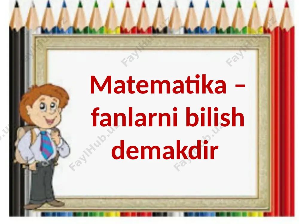 matematika darsi – fanlarni bilish demakdir - Page 3