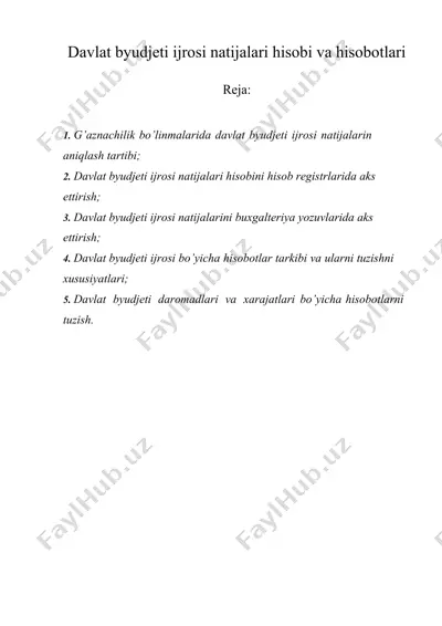 davlat byudjeti ijrosi natijalari hisobi va hisobotlari — DOCX