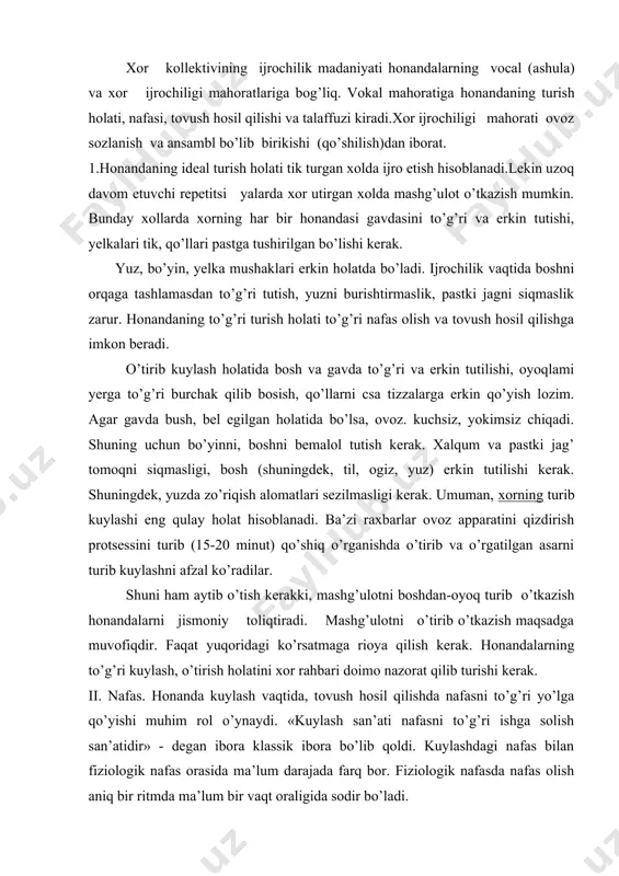 i kerak. ii. nafas. honanda kuylash vaqtida, tovush hosil qilishda nafasni to’g’ri yo’lga qo’yishi muhim rol o’ynaydi. «kuylash san’ati nafasni to’g’ri ishga solish san’atidir» - degan ibora klassik ibora bo’lib qoldi. kuylashdagi nafas bilan fiziologik nafas orasida ma’lum darajada farq bor. fiziologik nafasda nafas olish aniq bir ritmda ma’lum bir vaqt oraligida sodir bo’ladi. kuylash vaqtidagi- xavo olish tez, qisqa vaqt oralig’ida sodir bo’lib nafas chiqazish esa bir qancha vaqtga cho’ziladi. nafas ritmi ijro etilayotgan asar xarakteriga qarab o’zgarib turadi. kuylashda fiziologik nafasga qaraganda chuqur nafas olinadi. kuylashdagi nafas olishning bir necha turlari bor: 1. pastki qovurg’alar kengayuvchi nafas olish; 2. elka kengayuvchi nafas olish; 3. qorin bilan nafas olish (diafragma pastga tushadi) 4. ko’krak bilan nafas olish (ko’krak qafasining yuqori qismi ko’tariladi) kuylash vaqtida nafas olishning pastki qovurg’alar kengayuvchi nafas olish va qorin bilan nafas olish turlarini ishlatish ma’quldir. diafragma odam organizmida ko’krak va qorin bo’shlig’ini ajratib turadi. pastki …