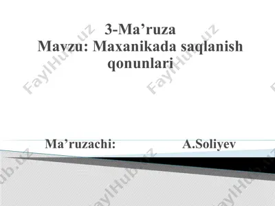 3-ma’ruza: maxanikada saqlanish qonunlari — PPTX