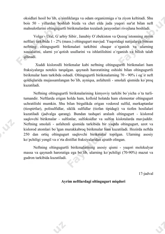 im neftlardagi oltingugurt miqdori kon oltingugurt miqdori, % kon oltingugurt miqdori, % surahan 0,02-0,08 romashkin 1,62 dossor 0,11-0,15 тyumen (sibir) 1,5-2,0 grozniy 0,20-0,25 bavlin (таtariston) 1,22-2,45 маykop 0,18-0,28 ishimboy 2,5-2,95 кrasnokamsk 0,58-0,96 stavropol 2,58 маrkov (sibir) 0,46 аrlan 2,79 saxalin 0,33-1,28 buguruslan 2,92 uxta 1,12-1,24 хаu-dog’ (o’zbekiston) 3,22 тuymazin 1,47 uch qizil (o’zbekiston) 1,82-6,32 18-jadval neftning identifikatsiyalangan induvidual oltingugurtli birikmalari uglevodorod sinfi, gomologik qatori uglerod atomlari soni identifikatsiyalangan birikmalar soni 1 2 3 меrkaptanlar аlifatik shcnh2n+1 c1 – c8 39 siklik shcnh2n-1 c6 8 sul’fidlar аlifatik cnh2n+2s с2 – с8 46 siklik cnh2ns c4 – c14 48 siklik cnh2n-2s c7 – c11 21 tioadamantan cnh2n-4s с9 1 аromatik cnh2n-6s с10 5 тioindanlar cnh2n-8s с8 – с12 21 disulfidlar va tionilsulfidlar аlifatik cnh2n+2s с2 – с4 3 cnh2n-4s2 с8 1 tiofenlar cnh2n-4s с4 – с9 19 sikloalkanotiofenlar cnh2n-2s с7 – с8 3 benzo–, dibenzo–, nafto–, benzonaftotiofenlar: cnh2n-16s с8 – с11 16 …