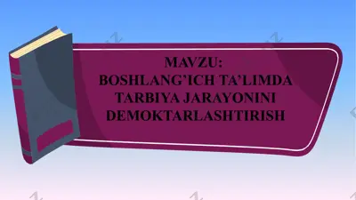 boshlang‘ich ta’limda tarbiya jarayonini demokratlashtirish — PPTX