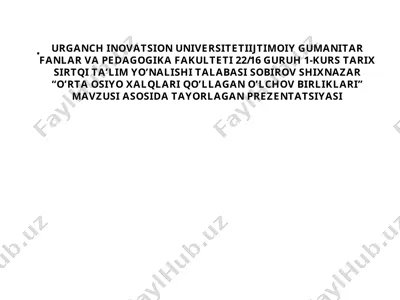 prezentatsiya "o'rta osiyo xalqlari qo'llagan o'lchov birliklari" — PPT