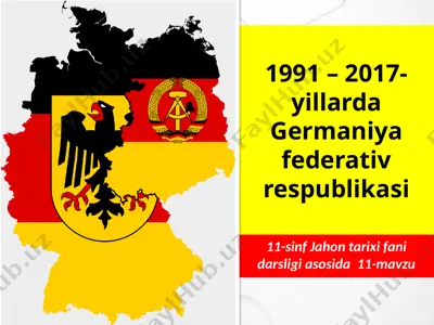 1991 – 2017- yillarda germaniya federativ respublikasi 11- sinf — PPTX