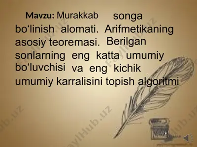 murakkab sonlar va ularni bo’linishi — PPTX