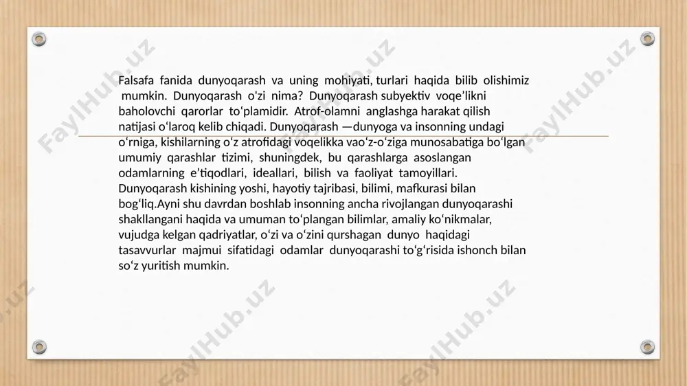 bo‘ladi.dunyoni tushunish –insonning va uni qurshagan dunyoning mohiyatini aniqlash, shuningdek tabiatda yuz beruvchi voqealar va jarayonlarning o‘zaro aloqalarini tushunishga qaratilgan aqliy-bilish faoliyatidir.[3]davrlar o'tishi bilan dunyoqarash ham shakllanib bordi. dunyoqarashning uch ko'rinishi mavjud bular: mifologik dunyoqarash, diniy dunyoqarash va falsafiy dunyoqrashdir.mifologiya ya'ni afsonaviy dunyoqarash –kishilik jamiyati taraqqiyotining ilk bosqichida paydo bo‘lgan bo‘lib, u tabiat kuchlari va hodisalarini hissiy qiyofalar va alohida vujudlar shaklida jonlantirib tasvirlovchi, kishilarning hayolotiga asoslanuvchi qarashlar va tasavvurlardir. «mif» tushunchasi yunoncha "mythos" so‘zidan kelib chiqqan bo‘lib, afsona, rivoyat degan ma'noni anglatadi. falsafiy dunyoqarash. bu tushunchaning mazmuni insonning olamga, voqea va hodisalarga, o’zgalarga va ularning faoliyatiga, o’z umri va uning mazmuni kabi ko’pdan-ko’p tushunchalarga munosabati, ularni anglashi, tushunishi, qadrlashida namoyon bo’ladi. falsafiy dunyoqarash kundalik faoliyat, dunyoviy, diniy, ilmiy bilimlar, hayotiy kuzatishlar va ijtimoiy tarbiya ta’sirida shakllanadi hamda rivojlanadi. fanda ijtimoiy borliqning barcha jihatlari ks etadi. foydalanilgan adabiyotlar: 1)ислом каримов. буюк келажак сари. - т.: «ўзбекистон», 1998, 441-бет. 2)ислом каримов. …