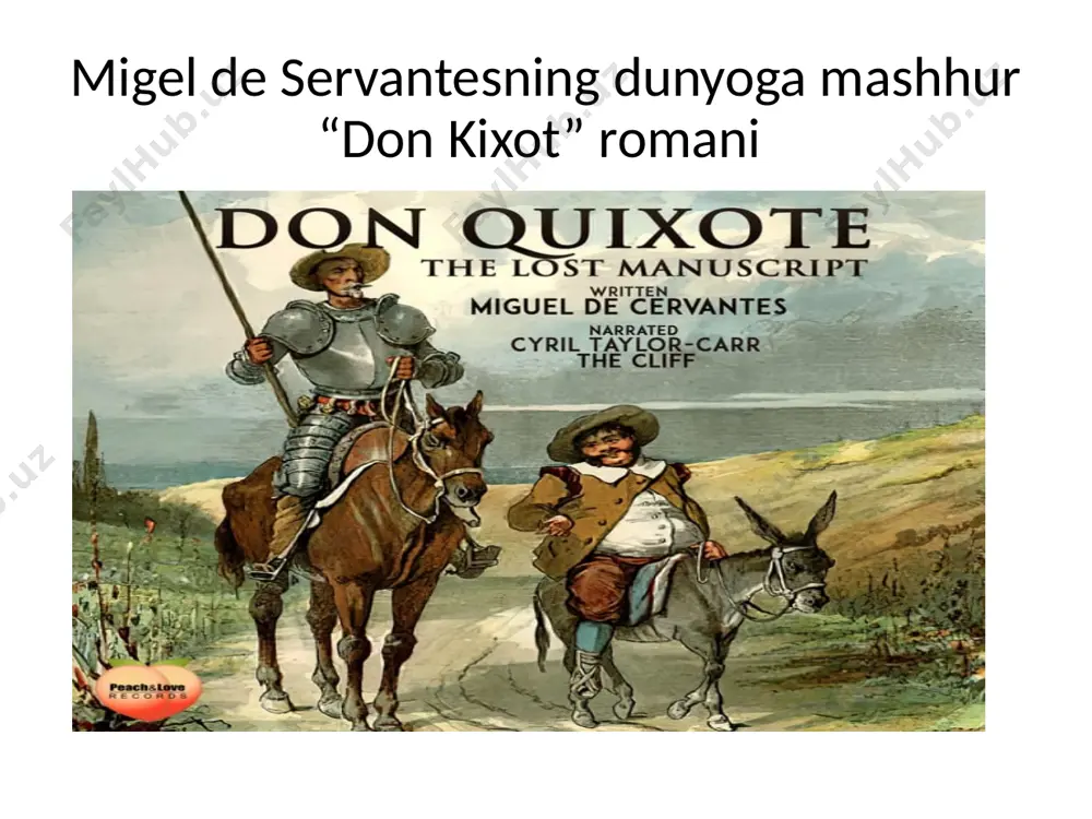 migel de servantes hayoti va ijodi. don kixot asari - Page 5
