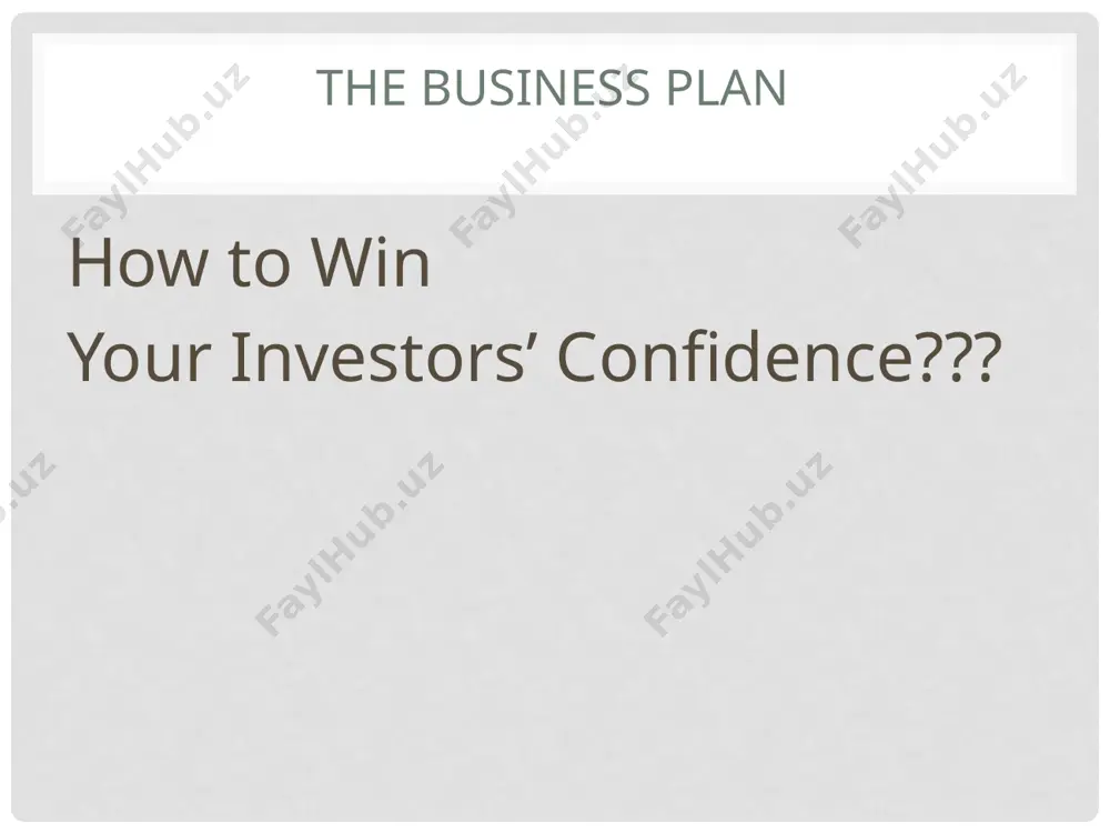 how to win your investors’ confidence??? the business plan - Page 5