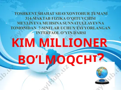 7-sinflar uchun kim millioner bo'lmoqchi? — PPTX