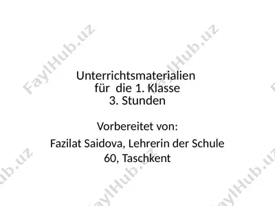 unterrichtsmaterialien für die 1. klasse — PPTX