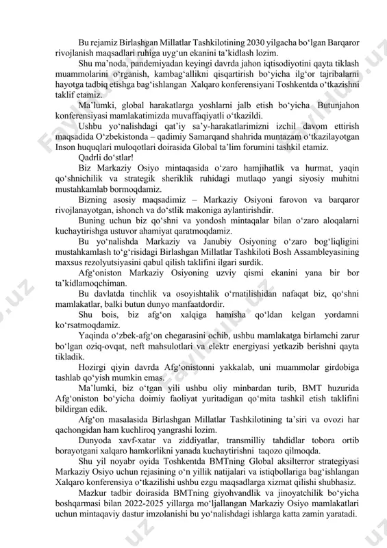 hamma uchun va barcha joyda”, degan tamoyil asosida vaksinalardan teng va adolatli foydalanish imkoniyatini yaratishga doir yondashuvini to‘liq ma’qullaymiz. fursatdan foydalanib, covax global platformasi doirasida bizga ko‘rsatilayotgan amaliy yordam uchun xorijiy hamkorlarimizga alohida tashakkur izhor etaman. biz pandemiyalarga qarshi samarali kurashda, vaksinatsiya natijalarini xalqaro miqyosda tan olish jarayonlarida jahon sog‘liqni saqlash tashkilotining muvofiqlashtiruvchi rolini yanada kuchaytirish tarafdorimiz. o‘zbekiston respublikasining tashabbusi bilan ishlab chiqilgan va bosh assambleyaning rasmiy hujjati sifatida tarqatilgan pandemiyalar davrida davlatlarning ixtiyoriy majburiyatlari to‘g‘risidagi kodeks bizning bu boradagi amaliy hissamizdir. hurmatli xonimlar va janoblar! mamlakatimizda so‘nggi yillarda amalga oshirilayotgan keng ko‘lamli va jadal demokratik islohotlar bugungi kunda ortga qaytmas tus oldi. inson huquqlari, erkinliklari va qonuniy manfaatlarini ta’minlash hamda himoya qilish demokratik islohotlarimizning asosini tashkil etmoqda. so‘z va ommaviy axborot vositalari, din va vijdon erkinligini, gender tenglikni, millatlararo totuvlikni ta’minlash borasida qat’iy qadamlar tashlanmoqda. o‘zbekiston o‘z tarixida birinchi marta birlashgan millatlar tashkilotining inson huquqlari bo‘yicha kengashiga a’zo etib …
