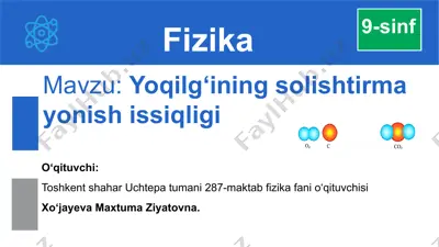 yoqilg‘ining solishtirma yonish issiqligi — PPTX
