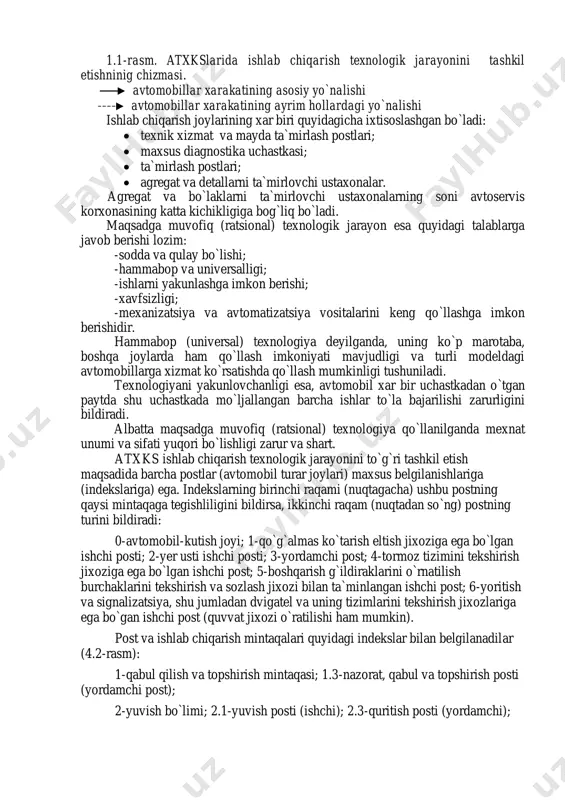 xonasida baja-rilishi mumkin. shuningdek txk ishlari ta`mirlash ishlari bilan birgalikda bir postning o`zida tashkil etilishi ham mumkin. avtoservis korxonalarida hamma xollarda ham avtomobilni yuvish tozalash, qabul qilib ko`zdan kechirish ishlari bajariladi, xavfsizlikni ta`minlovchi mexanizmlari va tizimlari diagnostika qilinadi, zarurat bo`lsa chuqur diagnostika qilib so`ng ishchi postlarga yoki kutish joylariga jo`natiladi. 4.1-rasmda atxkslarida avtoservis xizmatini tashkil qilishning texnologik jarayoni keltrilgan. ishlab-chiqarishni tashkil etilishining texnologiyasi, ya`ni barcha ishlar bajarilishining ketma-ketligi, tartibi ishlab chiqilar ekan, bu texnologiya, ya`ni texnologik jarayon ratsional, eng maqsadga muvofiq bo`lishi kerak. kirish navbat kutish joyi avtomobillarni uvish va tozalsh avtomobillarni qabul qilish, ishlab chiqariah joylariga yo’naltirish va mijozlarga qaytarish txk va mayday ta’mirlash postlari joriy ta’mirlash va agregatlarni almashtirish postlari agregat va detallarni ta’mirlash ustaxonalari kafolatli va sotishdan oldingi txk joyi txk va ta’mirlash sifati nazorati maxsus diagnoctika uchastkasi c h iq is h 1.1-rasm. atxkslarida ishlab chiqarish texnologik jarayonini tashkil etishninig chizmasi. avtomobillar xarakatining asosiy yo`nalishi avtomobillar …