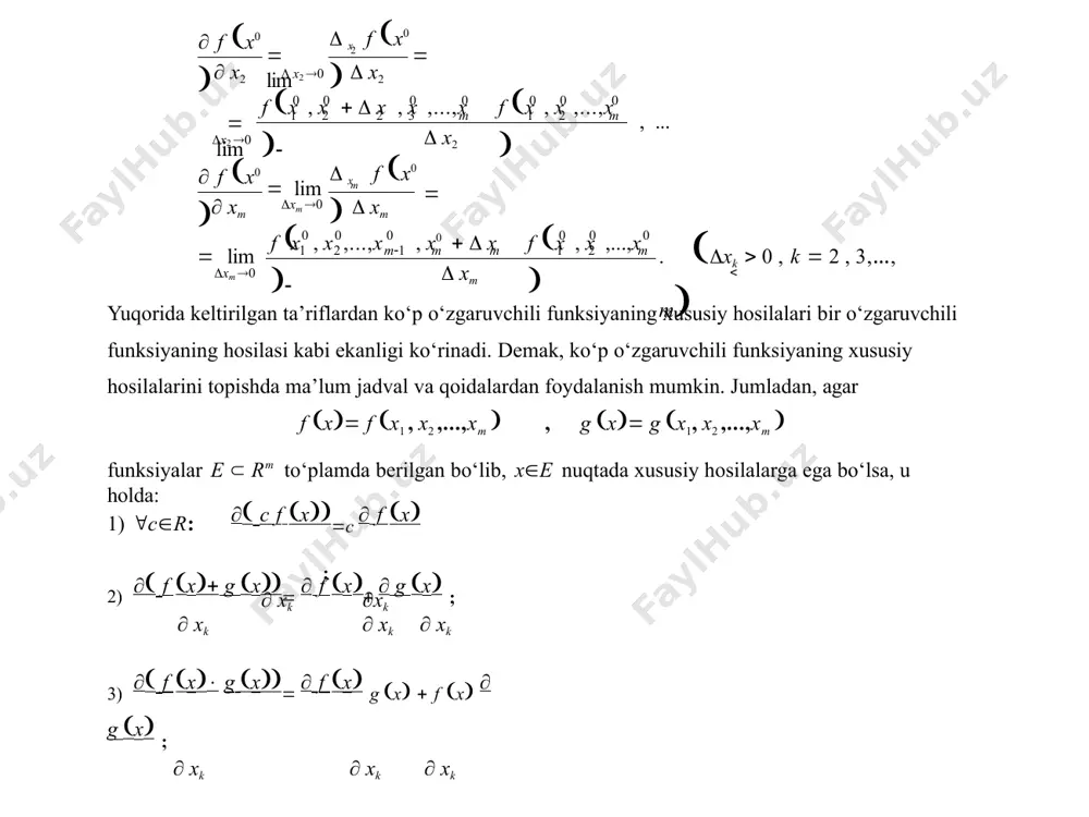 2 2 1 2 m 1 2 m  x f x f x , x ,...,x   x  x  ... m 0 0 0 1 2 m funksiyaning x , x ,..., x  r nuqtada differensiallanuvchi bo‘lishi ko‘rsatilsin. 0 0 0 0 1 2 m ◄berilgan funksiyaning x   x , x ,..., x  nuqtadagi to‘liq orttirmasini topamiz: 2 m m m 1  2 x0  x   x2   x2  ...  x2 . 2 2 0 0 0 0 1 2 0 2 0 2 2 1 2 0 1 0 2 2 2 m 1 1 m m  2 x  x  2 x0  x  ... x  ... x  x   x   x 2   f x x   x   x   …