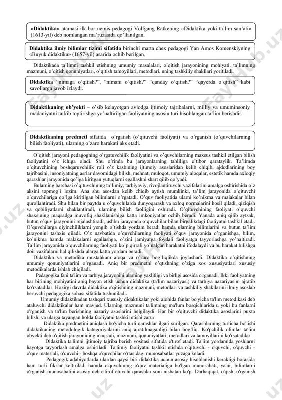 amiyatga ega bo'lgan. ta'lim tasodifiy, intuitiv xususiyatga ega bo’lganda ham va asosan tasodifan axborotlarni berish hamda taqlid qilishdan iborat bo'lganda ham shunday bo'lgan; keyinchalik ham, ta'lim maqsadga muvofiq muntazam va rejalashtirilgan jarayonga aylanganda, maktab paydo bo'lganida ham shunday bo'lgan. biroq uzoq vaqt davomida ta'limni nazariy tahlil qilish va o'rganish ishlari olib borilmadi, shuning uchun o'z nazariyasiga ega bo'lmadi. faqatgina xvii asr bu sohada muhim o'zgarishlar olib keldi: aynan o'sha paytda ta'lim alohida nom oldi va tarixda birinchi didaktik faoliyatning ilmiy asoslangan tizimiga asos solindi. didaktika (ta'lim nazariyasi: yunoncha «didaktikos» «o'rgatuvchi», «didasko» esa - «o'rganuvchi» ma'nosini bildiradi) ta'limning nazariy jihatlari (ta'lim jarayonining mohiyati, tamoyillari, qonuniyatlari, o'qituvchi va o'quvchi faoliyati mazmuni, ta'lim maqsadi, shakl, metod, vositalari, natijasi, ta'lim jarayonini takomillashtirish yo'llari va hokazo muammolar)ni o'rganuvchi fan. iv-v-asrlarda yunoniston maktablarida «didaskal» deb atalgan o’qituvchilar mashg’ulot olib borar edilar (men o’qitaman degan ma’nodagi «didasko» so’zidan, keyinroq «didaktika» ta’lim nazariyasi kelib chiqqan). bu tushunchani buyuk …
