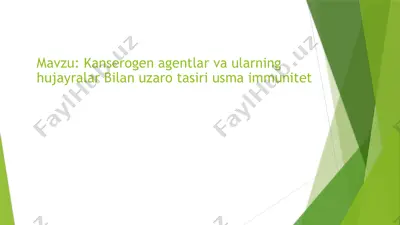 kanserogen agentlar va ularning hujayralar bilan uzaro tasiri usma immunitet — PPTX