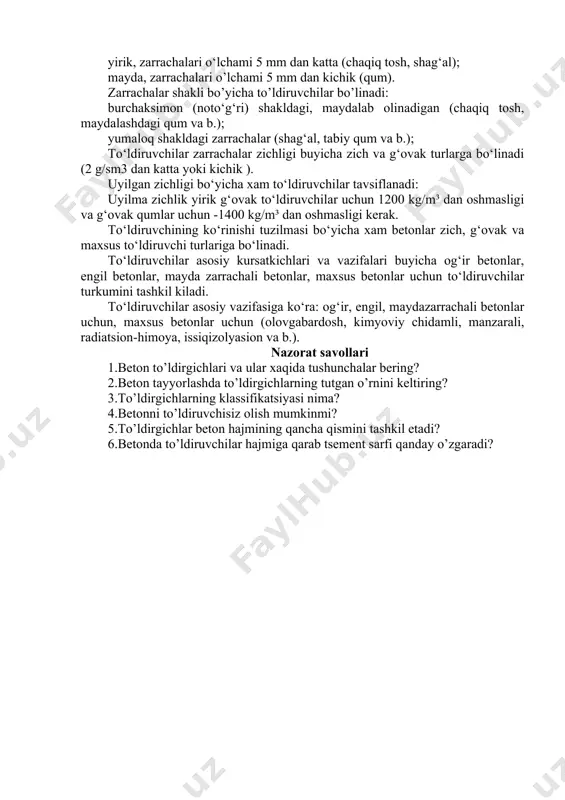 yicha 3 ta guruxga bo’linadi: tabiiy, shu jumladan yo‘l-yo‘lakay qazib olinadigan jinslar va boyitishdagi chiqindilar; sanoat chiqindilari asosidagi to’ldiruvchilar; v) sun’iy (maxsus tayyorlangan). kimyoviy tarkibi va fazoviy xolatini o‘zgartirmay, tog‘ jinslarini kelib chiqishi va petrografik nomlanishi yoki chiqindilar turini xususiyatlaydigan tabiiy materiallar va sanoat chiqindilari. masalan, magmatik chuqurlikdagi (intruziv) jinslar – granit, sienit, diorit; domna shlaklari. sun’iy to‘ldiruvchilar xomashyo turi (tabiiy, chiqindilardan yoki ular aralashmasidan) va ishlab chiqarish texnologiyasi (ishlov berish usuli) bilan xususiyatlanadi. masalan, tabiiy xomashyoni kuydirib ko‘pchitish –keramzit; domna shlaklari eritmalarini g‘ovaklashtirib olinadigan – shlakli pemza. zarrachalar yirikligi bo’yicha to’ldiruvchilar bo’linadi: yirik, zarrachalari o‘lchami 5 mm dan katta (chaqiq tosh, shag‘al); mayda, zarrachalari o’lchami 5 mm dan kichik (qum). zarrachalar shakli bo’yicha to’ldiruvchilar bo’linadi: burchaksimon (noto‘g‘ri) shakldagi, maydalab olinadigan (chaqiq tosh, maydalashdagi qum va b.); yumaloq shakldagi zarrachalar (shag‘al, tabiy qum va b.); to‘ldiruvchilar zarrachalar zichligi buyicha zich va g‘ovak turlarga bo‘linadi (2 g/sm3 dan katta yoki kichik …
