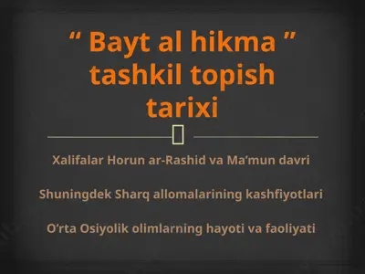 baytalhikma tashkiloti tarixi — PPTX