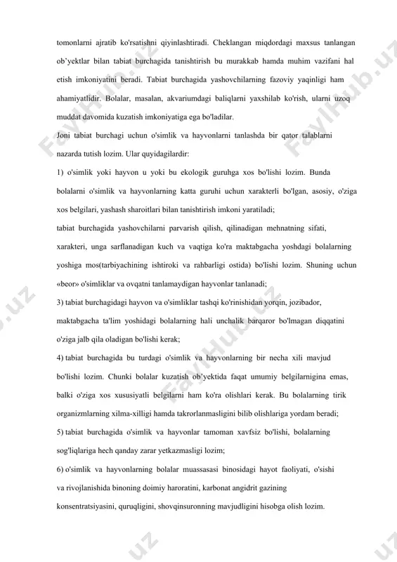 ida tanishtirish bu murakkab hamda muhim vazifani hal etish imkoniyatini beradi. tabiat burchagida yashovchilarning fazoviy yaqinligi ham ahamiyatlidir. bolalar, masalan, akvariumdagi baliqlarni yaxshilab ko'rish, ularni uzoq muddat davomida kuzatish imkoniyatiga ega bo'ladilar. joni tabiat burchagi uchun o'simlik va hayvonlarni tanlashda bir qator talablarni nazarda tutish lozim. ular quyidagilardir: 1) o'simlik yoki hayvon u yoki bu ekologik guruhga xos bo'lishi lozim. bunda bolalarni o'simlik va hayvonlarning katta guruhi uchun xarakterli bo'lgan, asosiy, o'ziga xos belgilari, yashash sharoitlari bilan tanishtirish imkoni yaratiladi; tabiat burchagida yashovchilarni parvarish qilish, qilinadigan mehnatning sifati, xarakteri, unga sarflanadigan kuch va vaqtiga ko'ra maktabgacha yoshdagi bolalarning yoshiga mos(tarbiyachining ishtiroki va rahbarligi ostida) bo'lishi lozim. shuning uchun «beor» o'simliklar va ovqatni tanlamaydigan hayvonlar tanlanadi; 3) tabiat burchagidagi hayvon va o'simliklar tashqi ko'rinishidan yorqin, jozibador, maktabgacha ta'lim yoshidagi bolalarning hali unchalik barqaror bo'lmagan diqqatini o'ziga jalb qila oladigan bo'lishi kerak; 4) tabiat burchagida bu turdagi o'simlik va hayvonlarning bir necha …