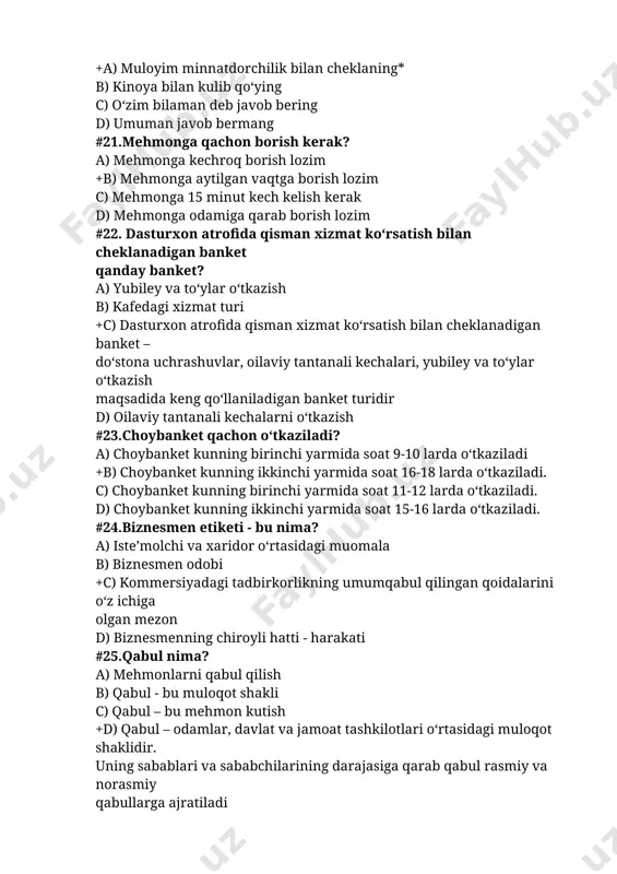 bablari va sababchilarining darajasiga qarab qabul rasmiy va norasmiy qabullarga ajratiladi #26.erkakning majburiyatiga nimalar kiradi? +a) doimo ayolingizni kiygan libosi bo‘yicha biron-bir munosabatingizni ayting – shirin so‘zingizni ayamang. uning oldida boshqa ayollarga o‘grilib qaramang, pishirilgan taomni maqtab eng ba’zida ayolingiz uyda nima ish bilan shug‘ullangani qiziqib qo‘ying b) boqish c) tarbiyalash d) do‘q urish #27.ayolning majburiyatiga nimalar kiradi? +a) eringizga narsalar olayotganda, dugonalaringizning emas, eringizning ham didi bilan qiziqing. eringiz yaxshi ko‘rgan taomni ko‘proq tayyorlang. bolalarni oldida uni tanqid qilmang. u yoqtirmagan mehmonlarni taklif qilmang, unga yoqmaydigan joylarga mehmonga bormang b) ovqat pishirish c) bolalarni boqish d) erni ko‘nglini olish #28.pul muomalasidagi etiket nima? +a) qarzlarni berish va qaytarish odobi b) pulni to‘g‘ri sarflash c) pulni to‘g‘ri sanash d) pulni obro‘sini ushlash #29.farzandga kim ism tanlashi kerak? a) oilaning kattalari +b) ota – onaning o‘zi c) qo‘shnilar d) do‘stlar #30.xat yozishlar doimo sir saqlanishi lozimmi? +a) lozim b) lozim emas …